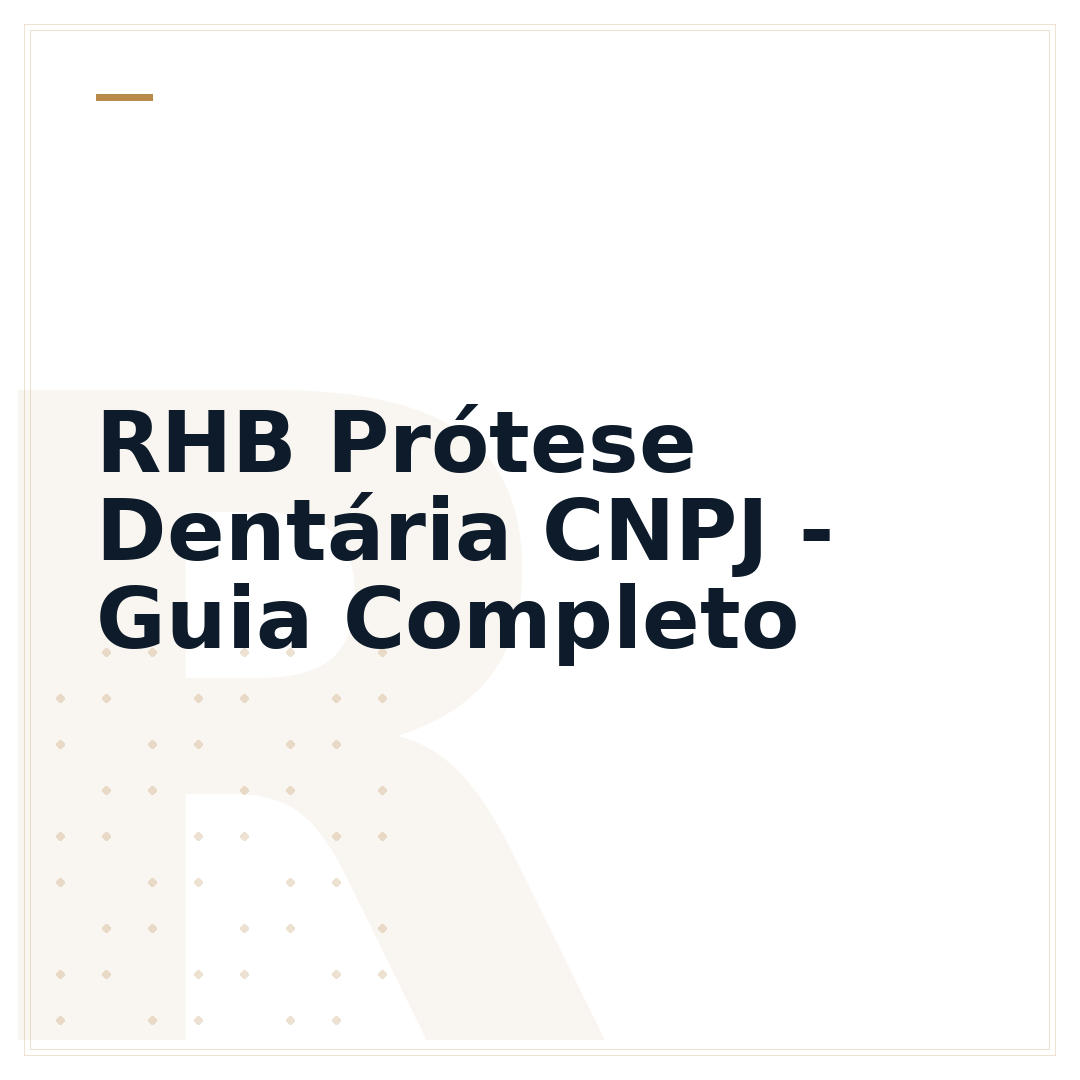 RHB Prótese Dentária CNPJ - Guia Completo