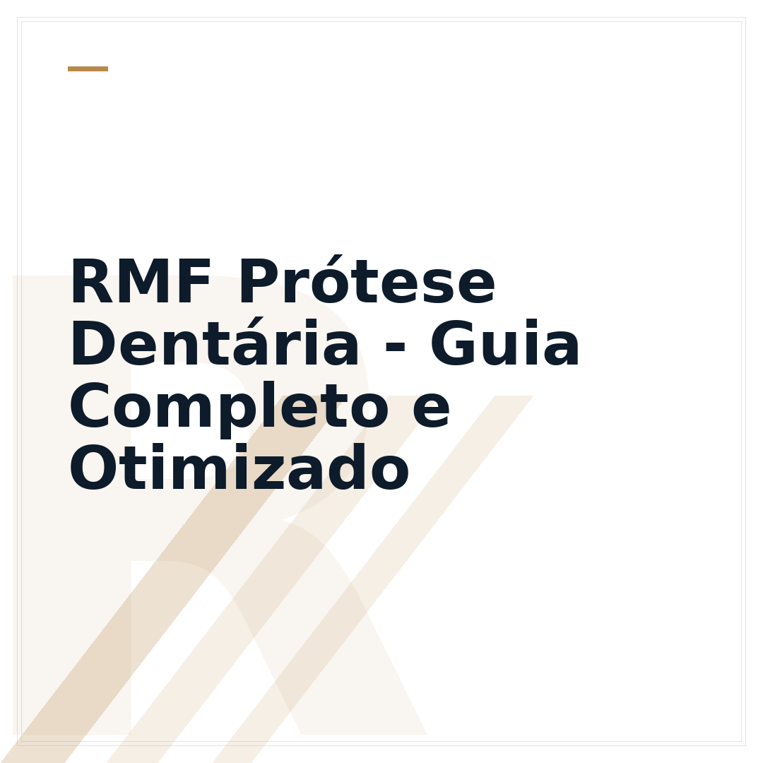 RMF Prótese Dentária - Guia Completo e Otimizado