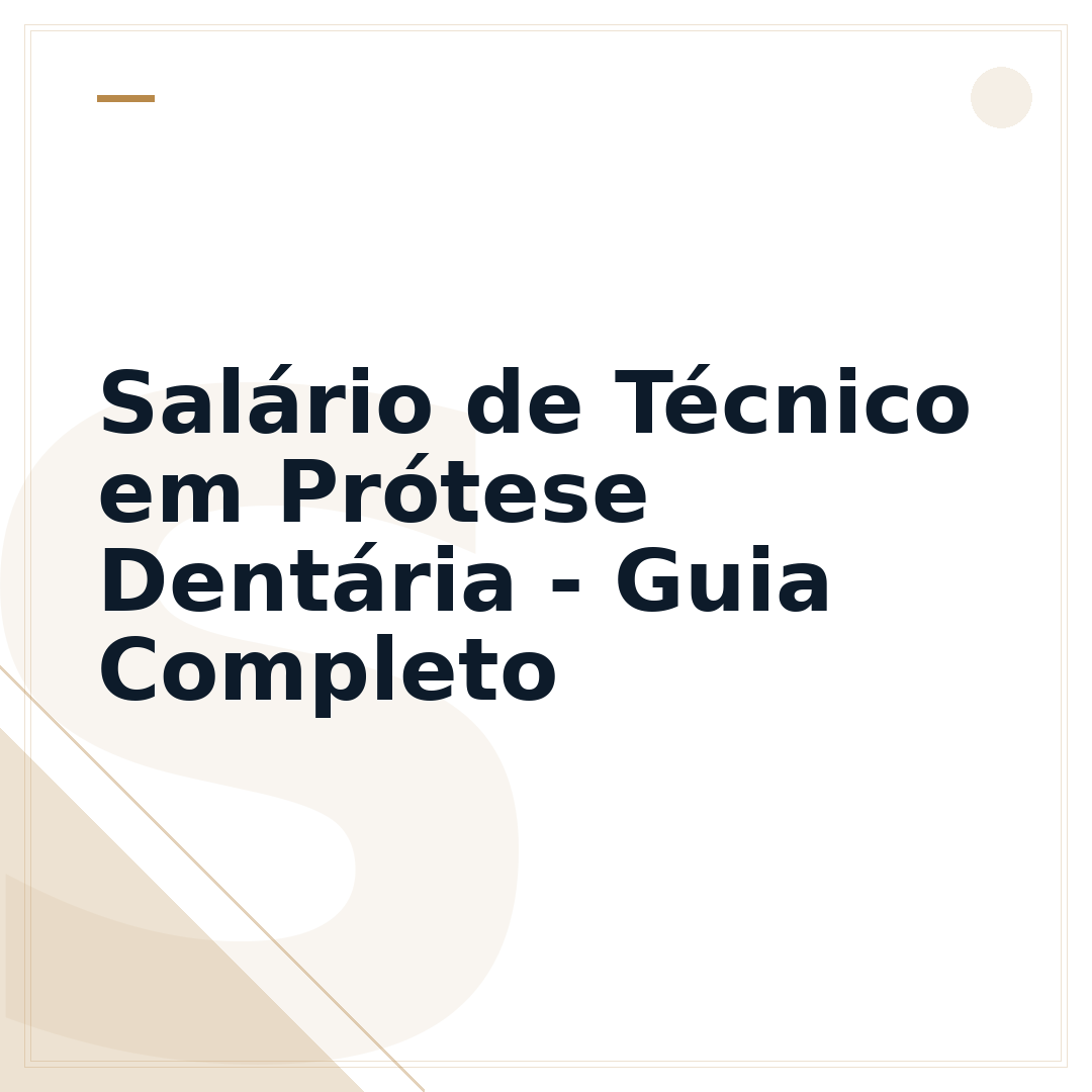 Salário de Técnico em Prótese Dentária - Guia Completo