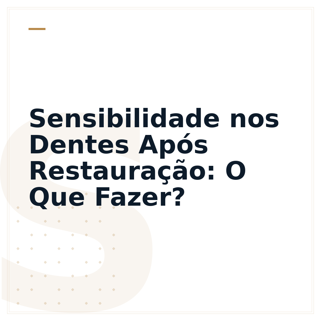 Sensibilidade nos Dentes Após Restauração: O Que Fazer?