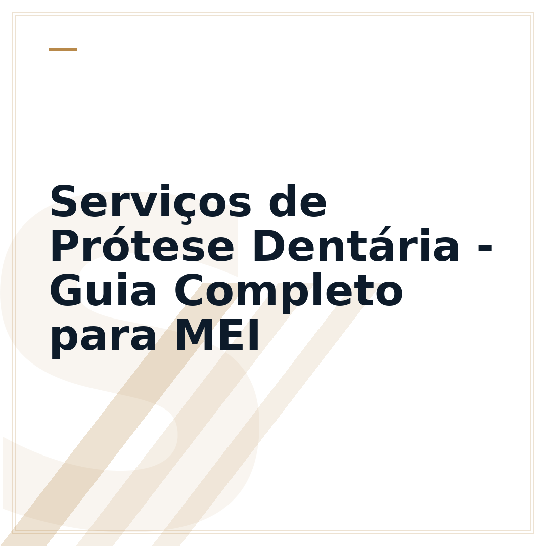 Serviços de Prótese Dentária - Guia Completo para MEI
