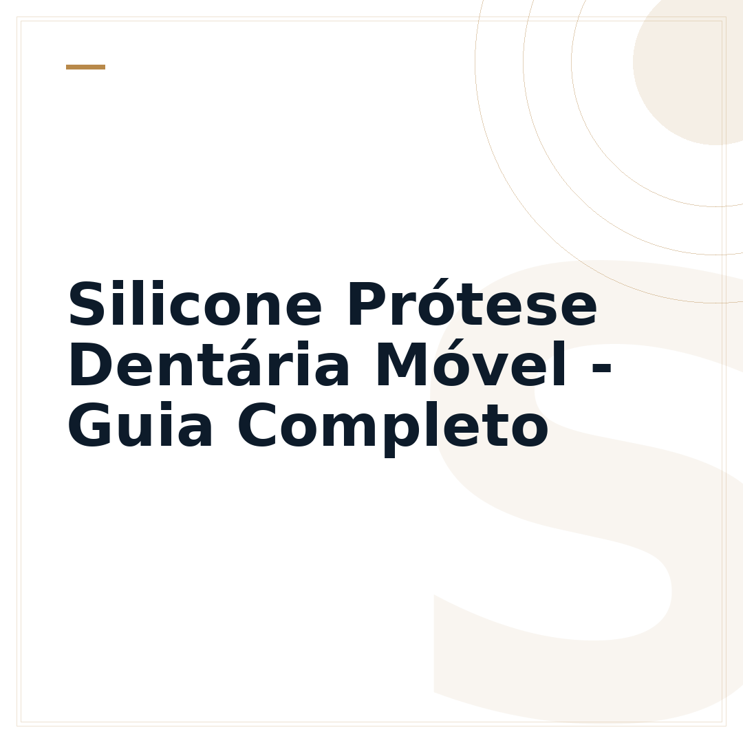 Silicone Prótese Dentária Móvel - Guia Completo