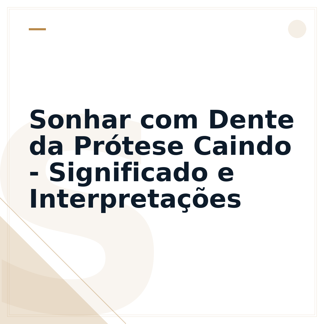 Sonhar com Dente da Prótese Caindo - Significado e Interpretações