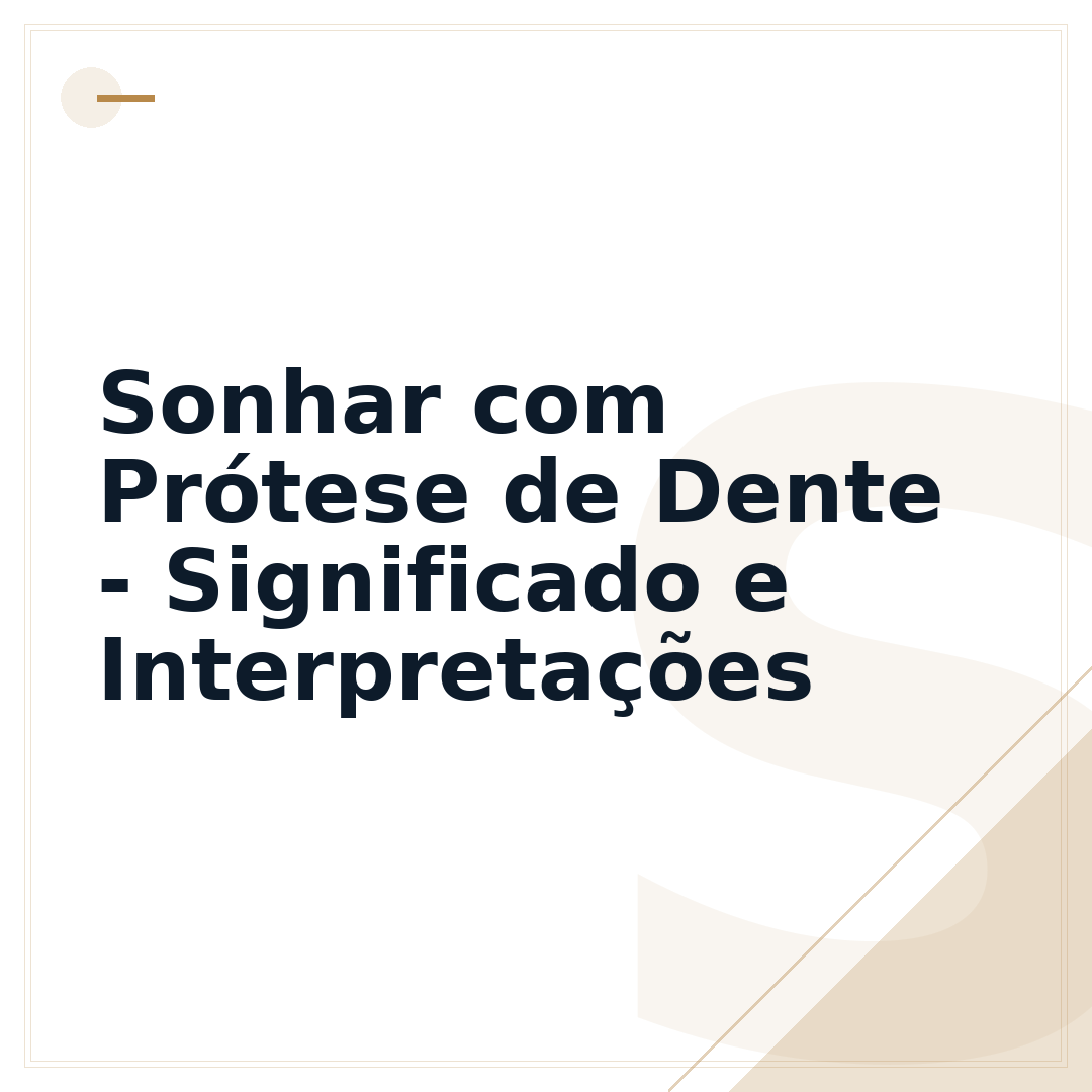 Sonhar com Prótese de Dente - Significado e Interpretações