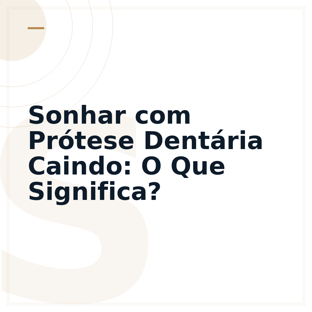 Sonhar com Prótese Dentária Caindo: O Que Significa?