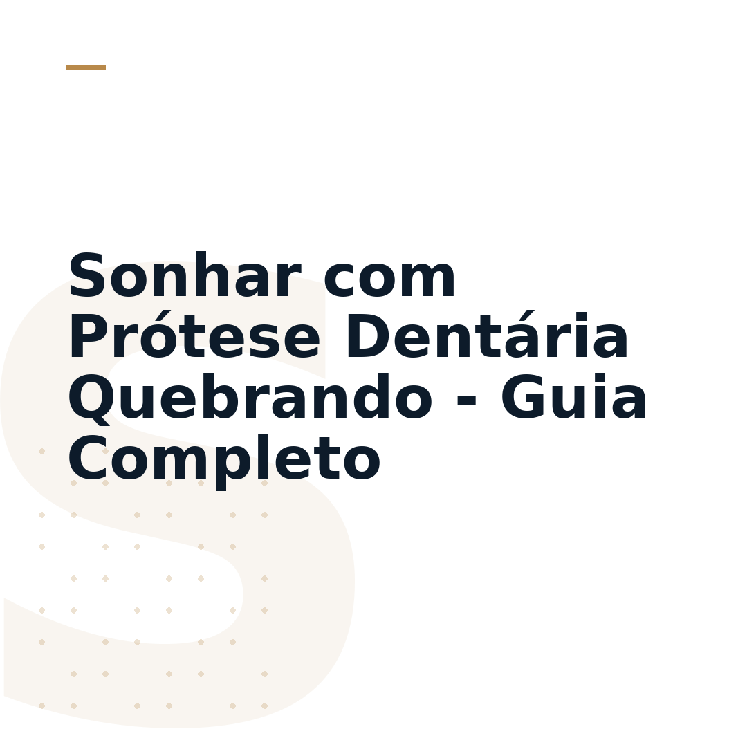 Sonhar com Prótese Dentária Quebrando - Guia Completo
