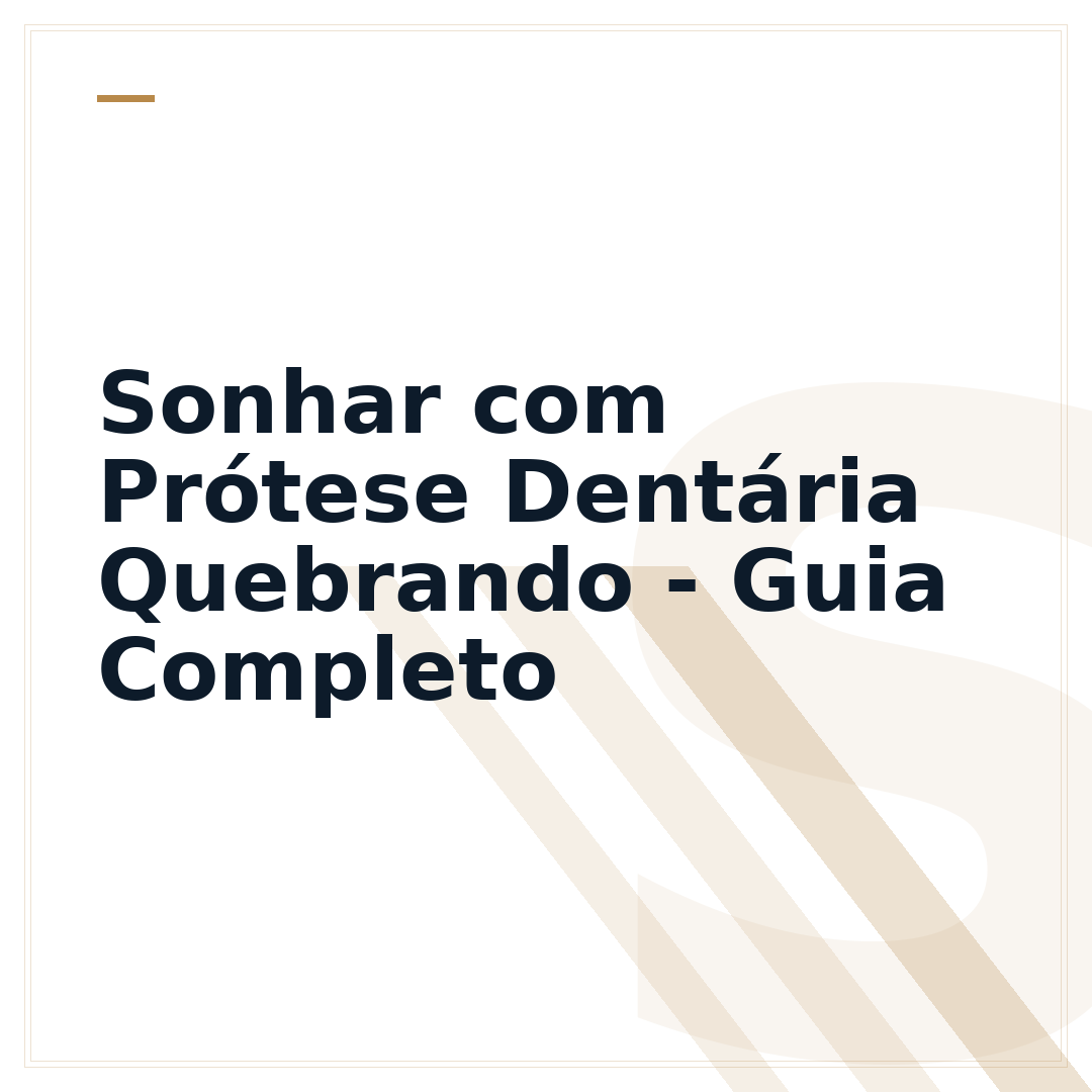 Sonhar com Prótese Dentária Quebrando - Guia Completo