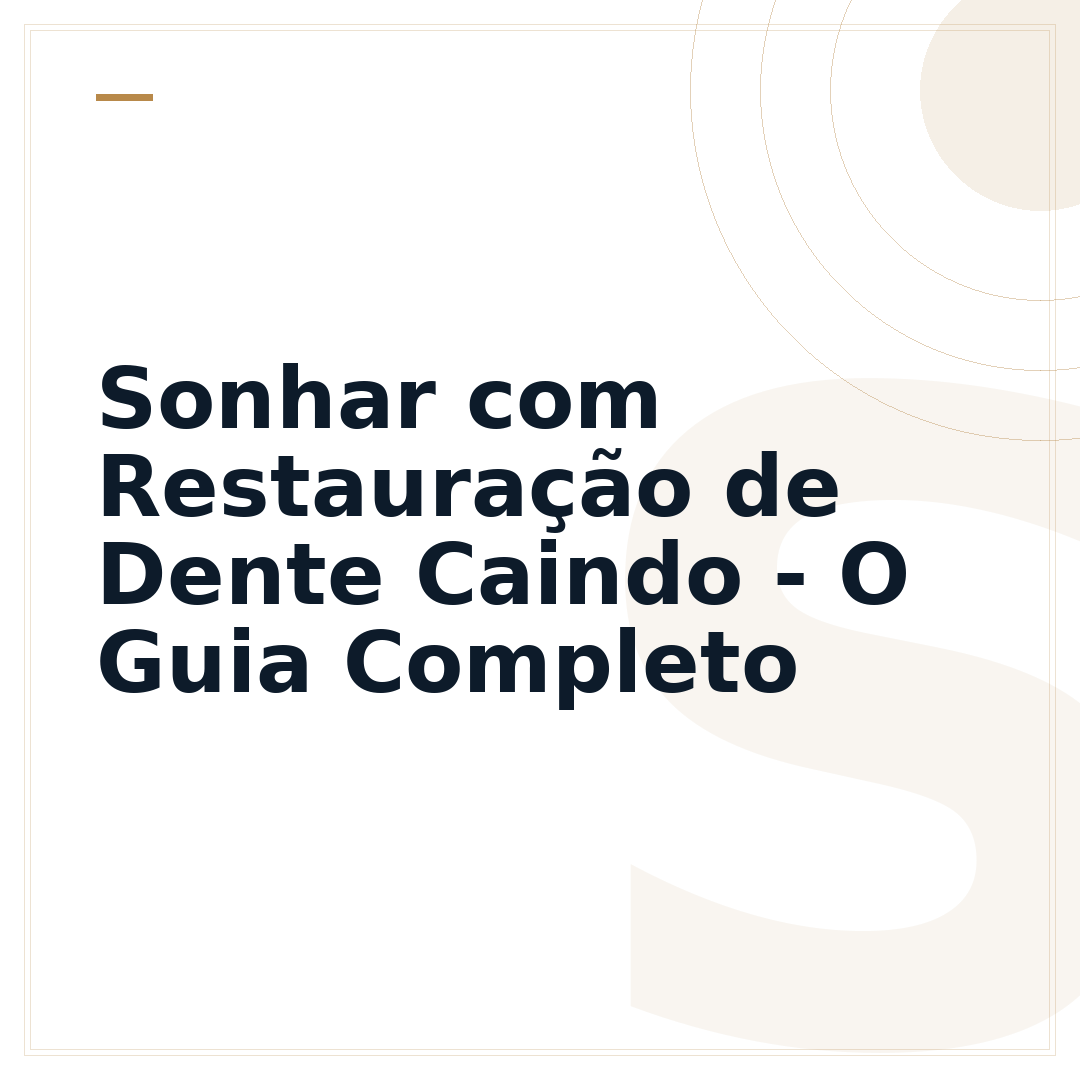 Sonhar com Restauração de Dente Caindo - O Guia Completo