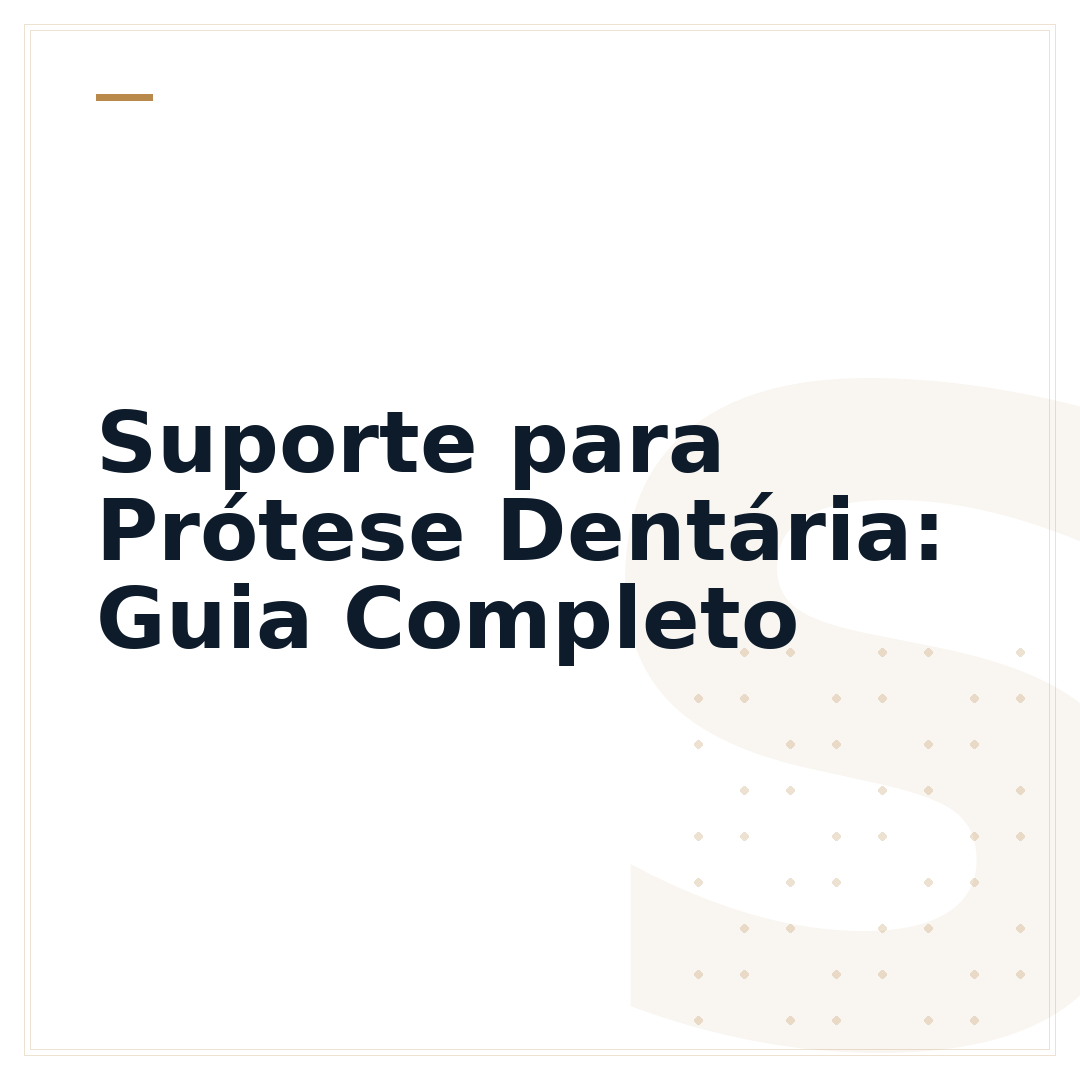 Suporte para Prótese Dentária: Guia Completo