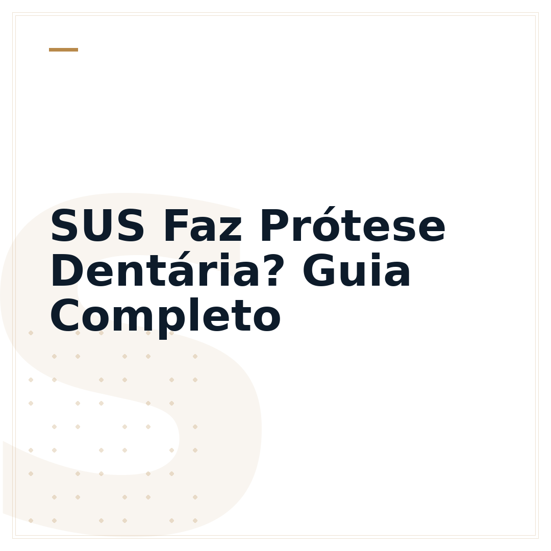 SUS Faz Prótese Dentária? Guia Completo