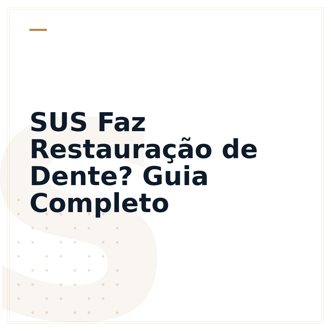 SUS Faz Restauração de Dente? Guia Completo
