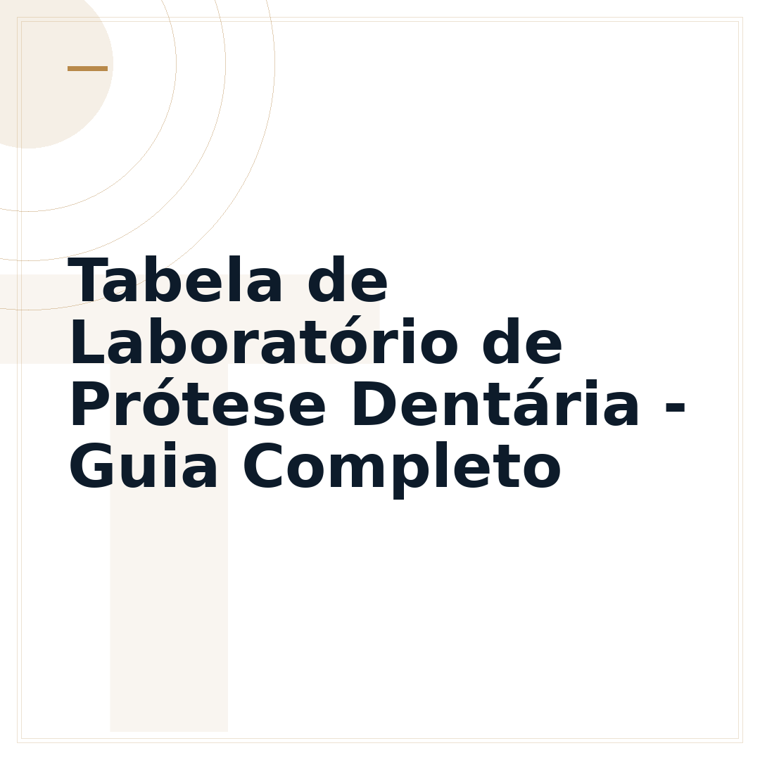Tabela de Laboratório de Prótese Dentária - Guia Completo