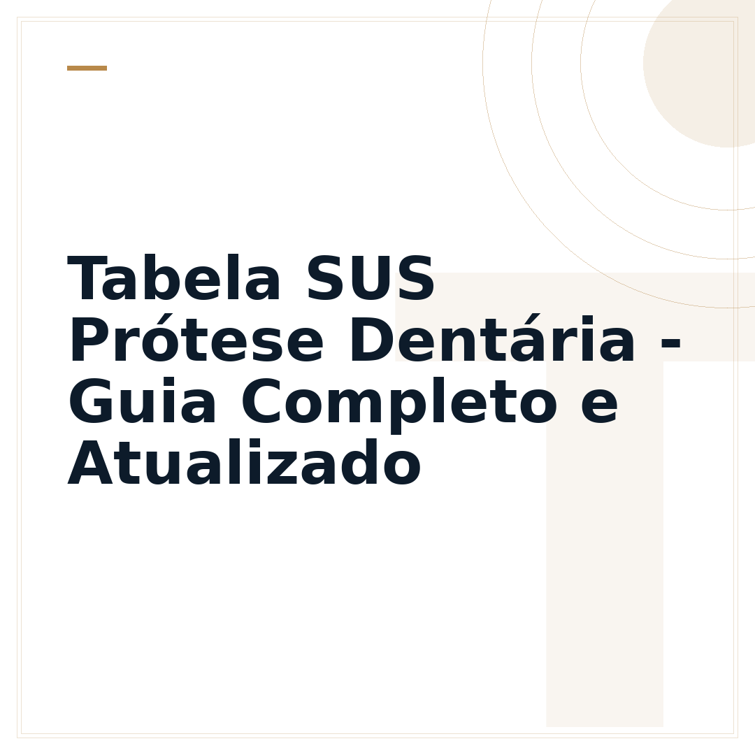 Tabela SUS Prótese Dentária - Guia Completo e Atualizado