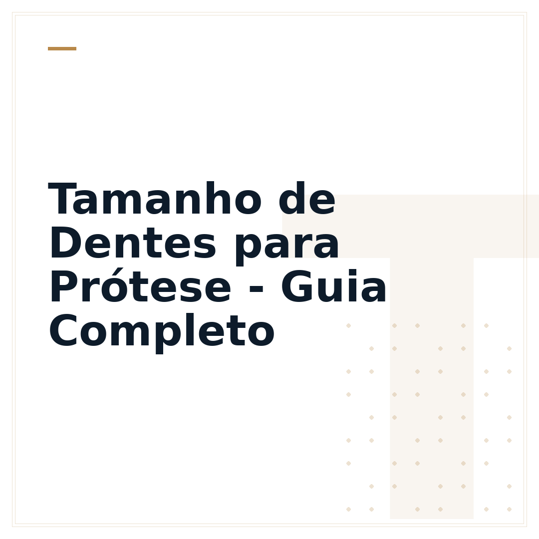 Tamanho de Dentes para Prótese - Guia Completo