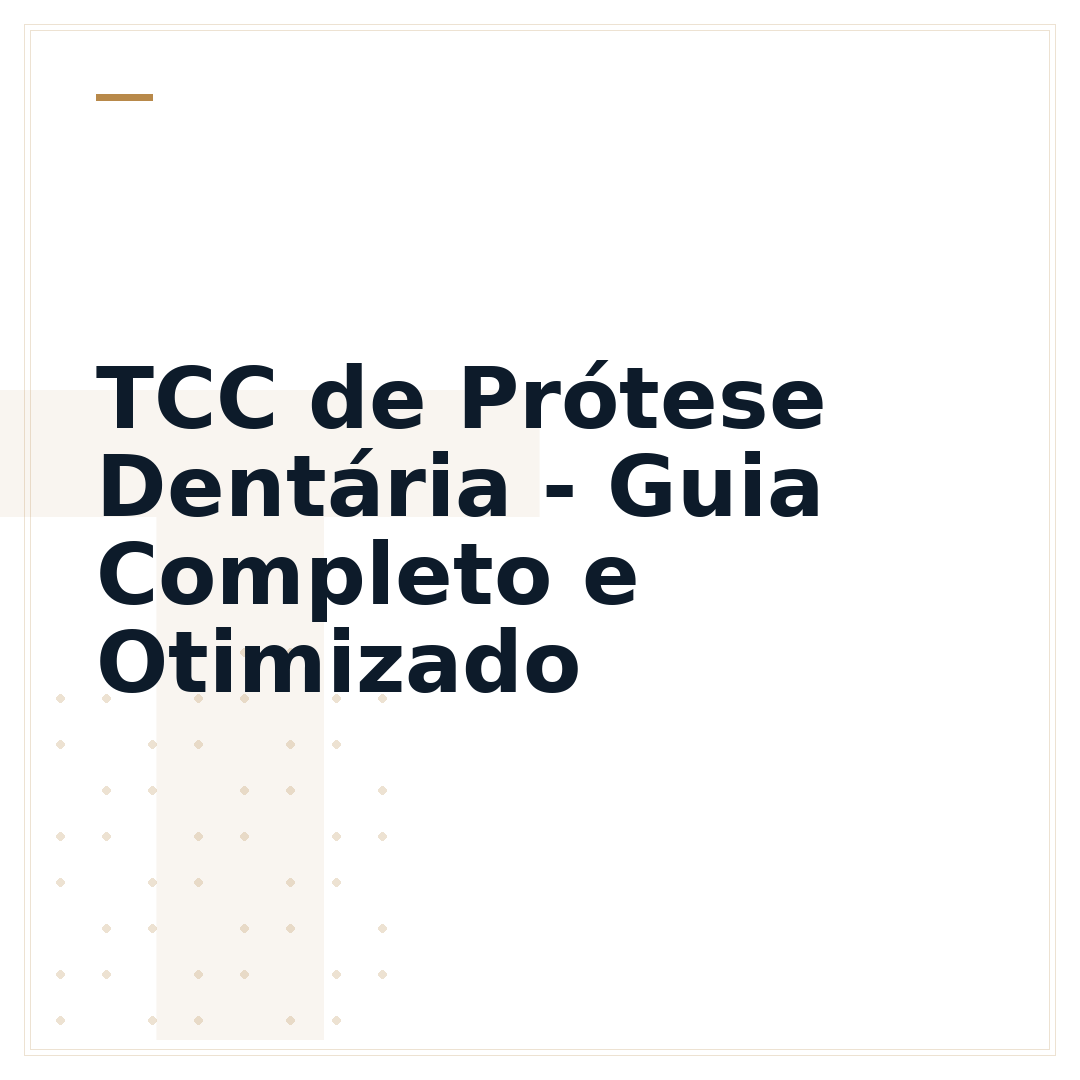 TCC de Prótese Dentária - Guia Completo e Otimizado