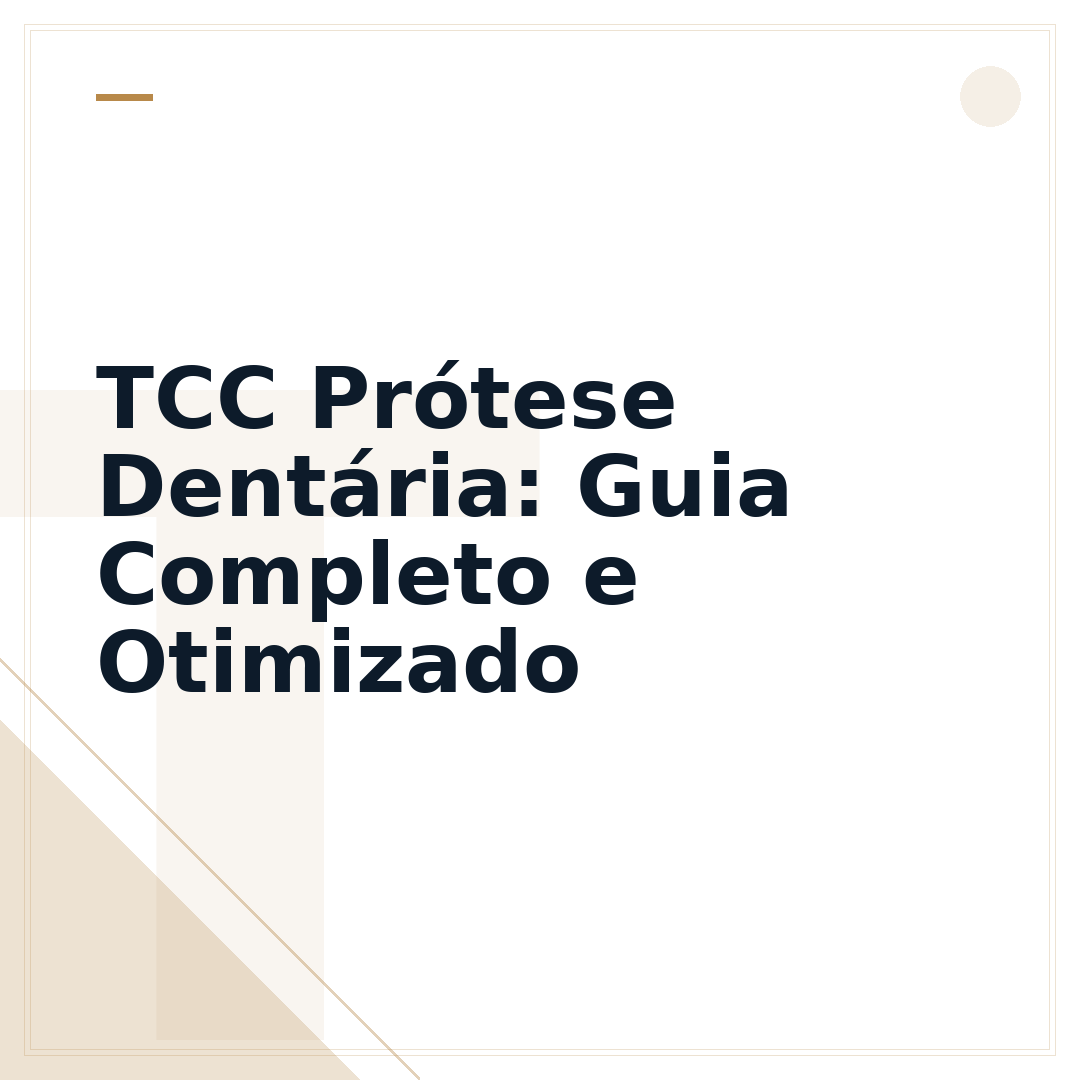 TCC Prótese Dentária: Guia Completo e Otimizado
