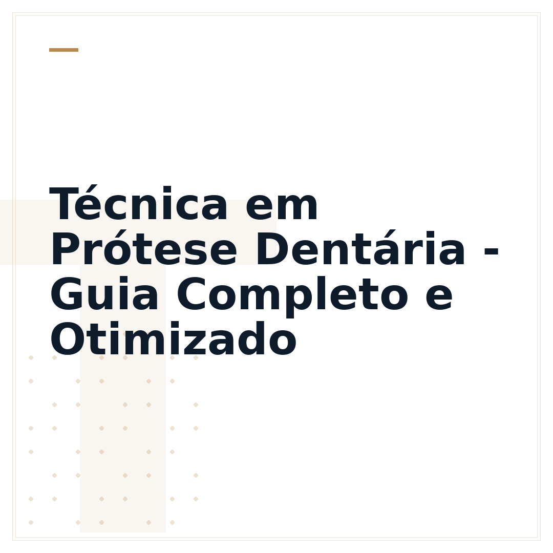 Técnica em Prótese Dentária - Guia Completo e Otimizado