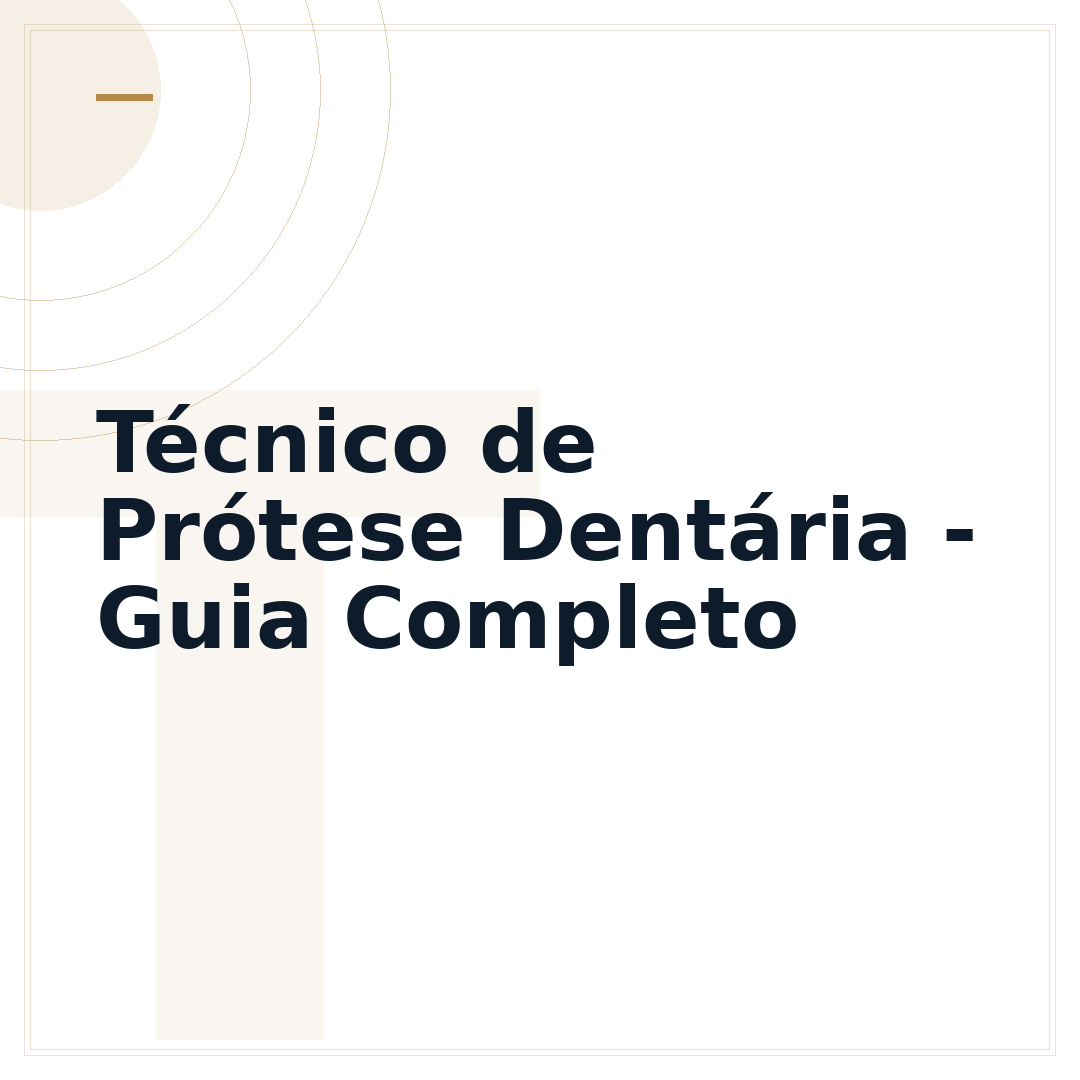 Técnico de Prótese Dentária - Guia Completo