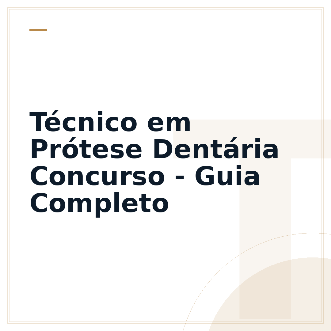 Técnico em Prótese Dentária Concurso - Guia Completo