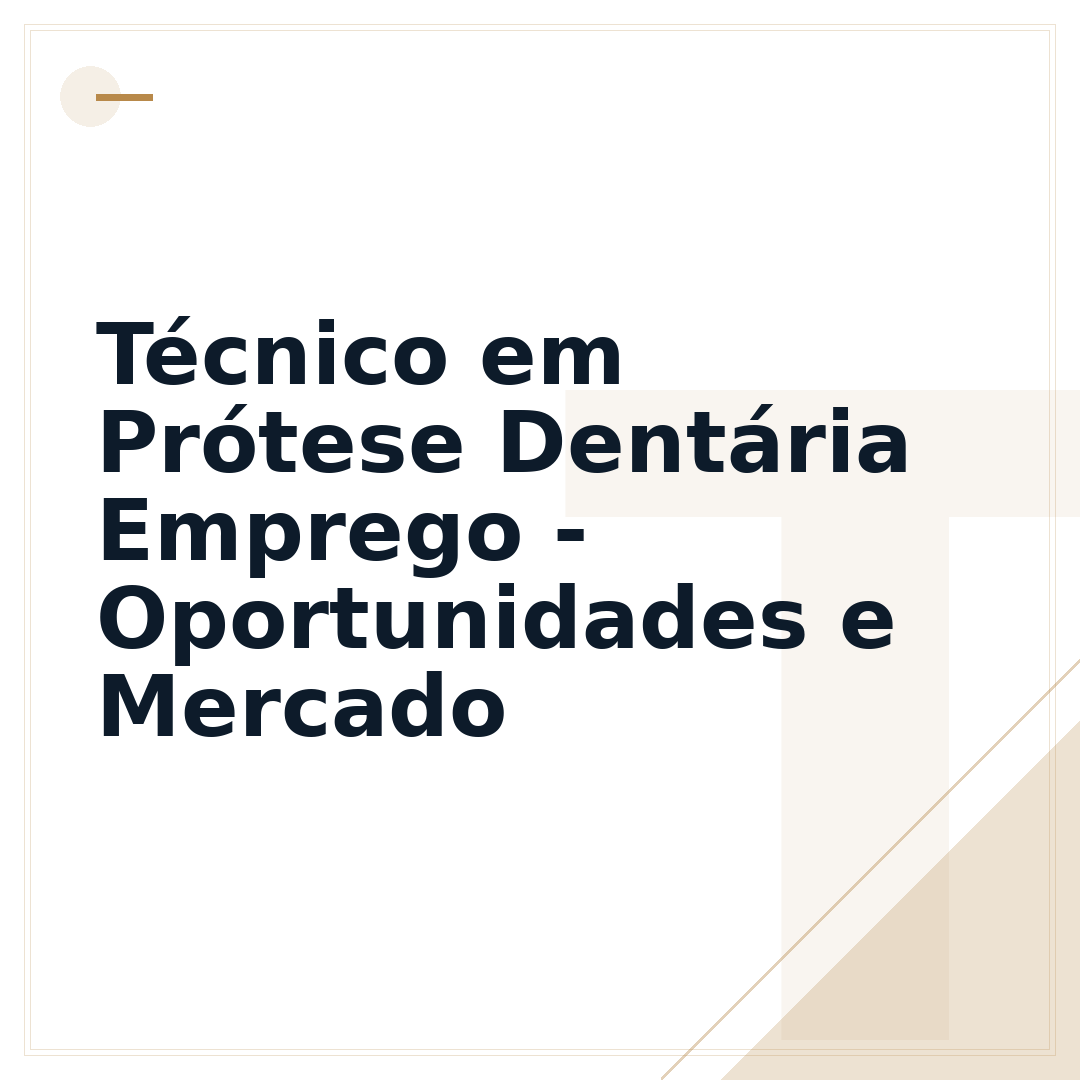Técnico em Prótese Dentária Emprego - Oportunidades e Mercado