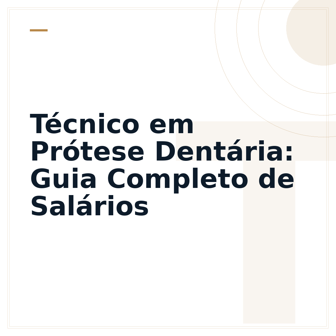 Técnico em Prótese Dentária: Guia Completo de Salários