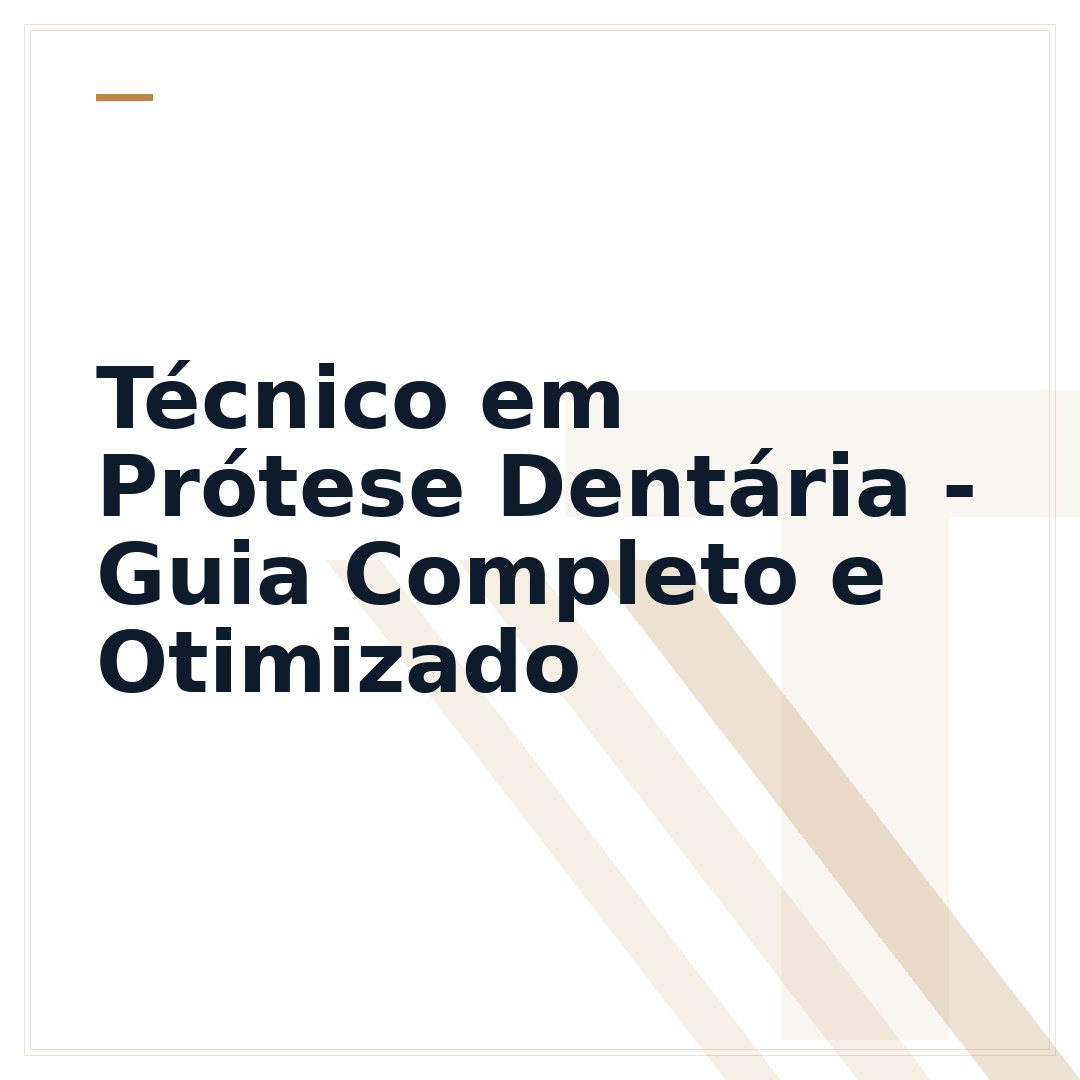 Técnico em Prótese Dentária - Guia Completo e Otimizado