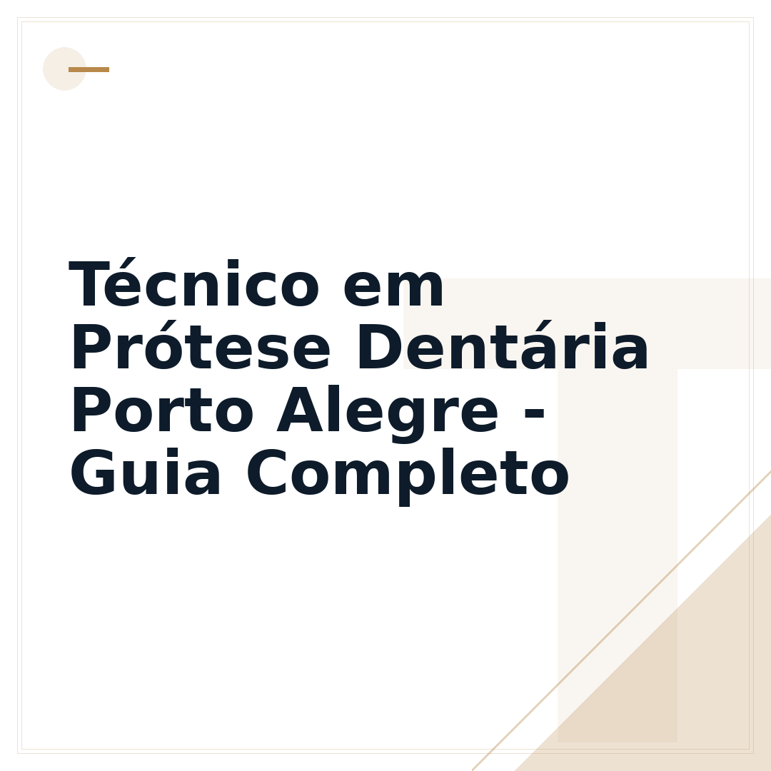 Técnico em Prótese Dentária Porto Alegre - Guia Completo