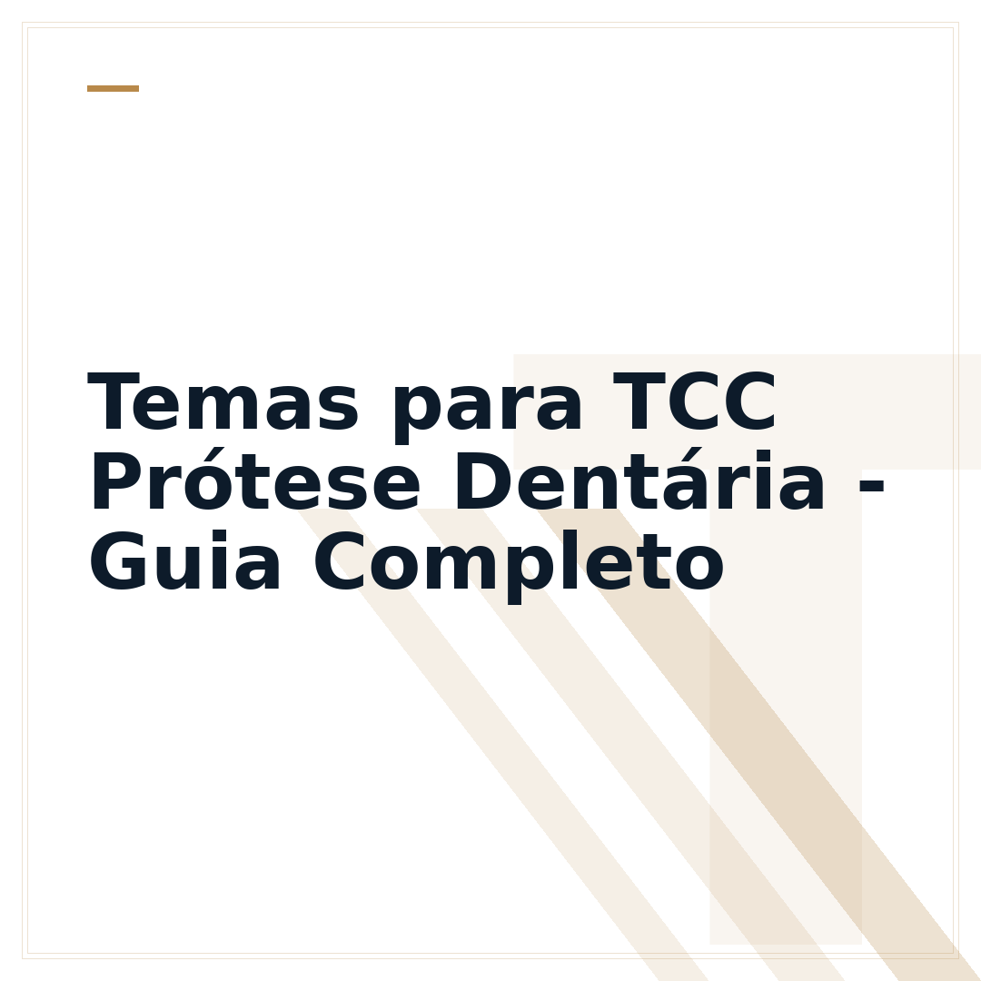 Temas para TCC Prótese Dentária - Guia Completo