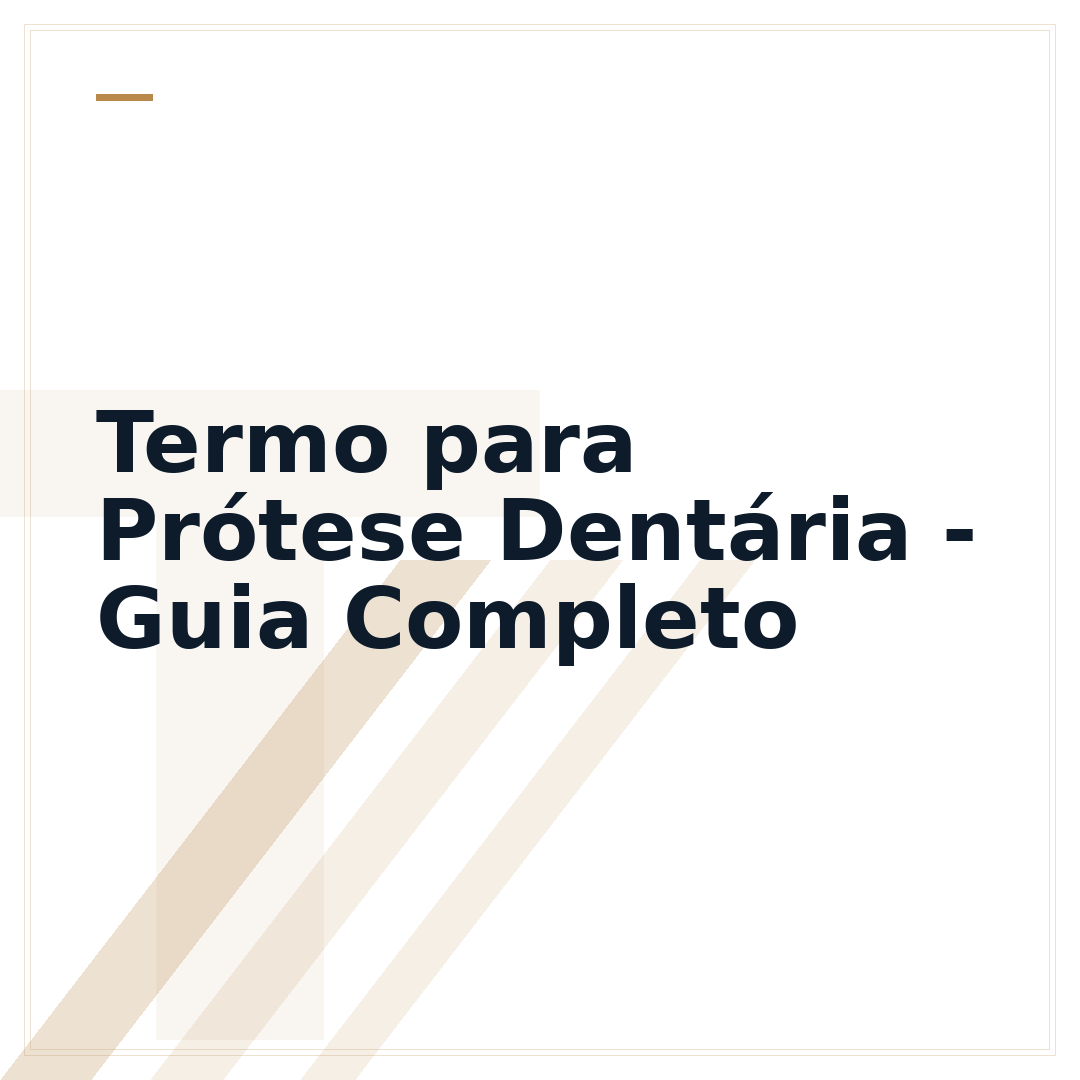 Termo para Prótese Dentária - Guia Completo