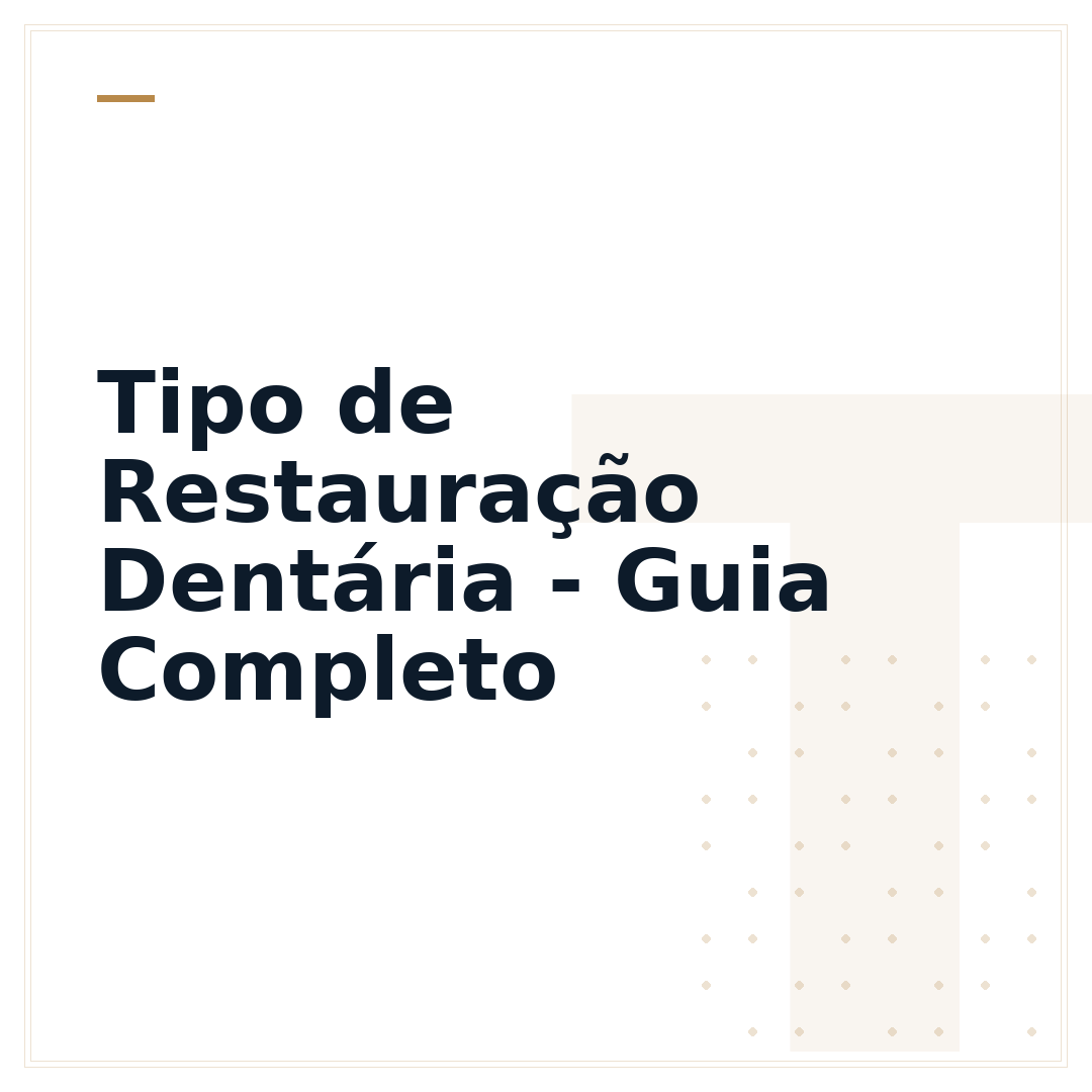 Tipo de Restauração Dentária - Guia Completo
