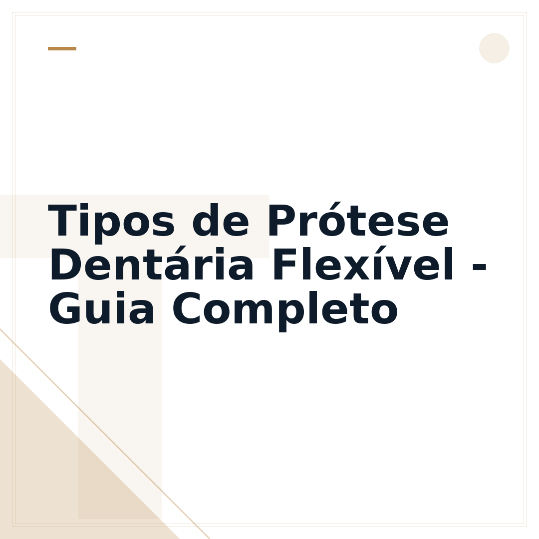 Tipos de Prótese Dentária Flexível - Guia Completo