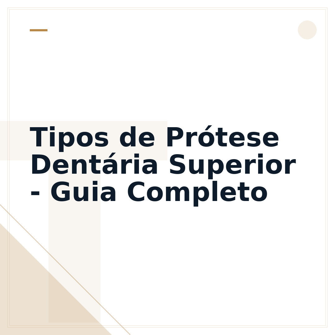 Tipos de Prótese Dentária Superior - Guia Completo