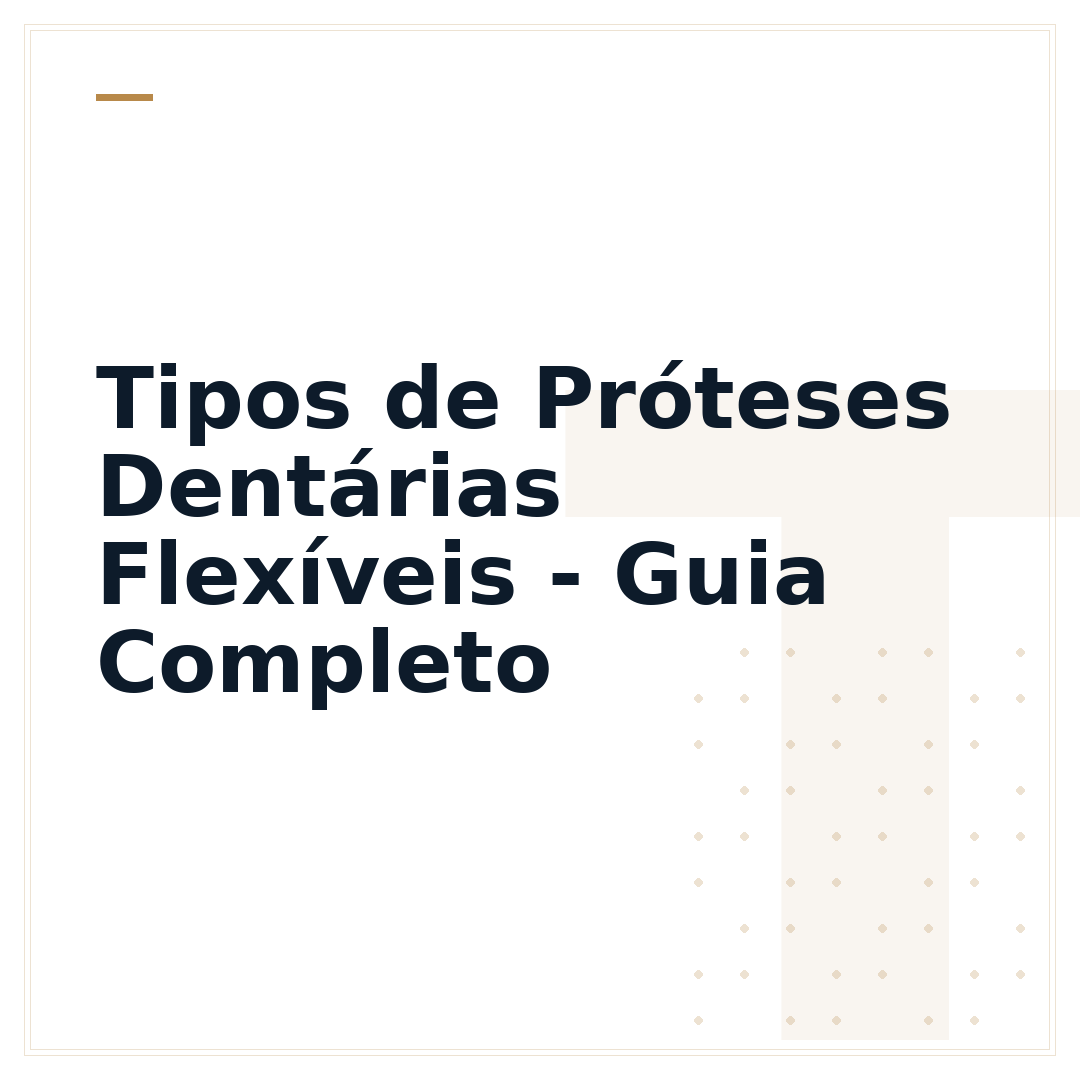 Tipos de Próteses Dentárias Flexíveis - Guia Completo