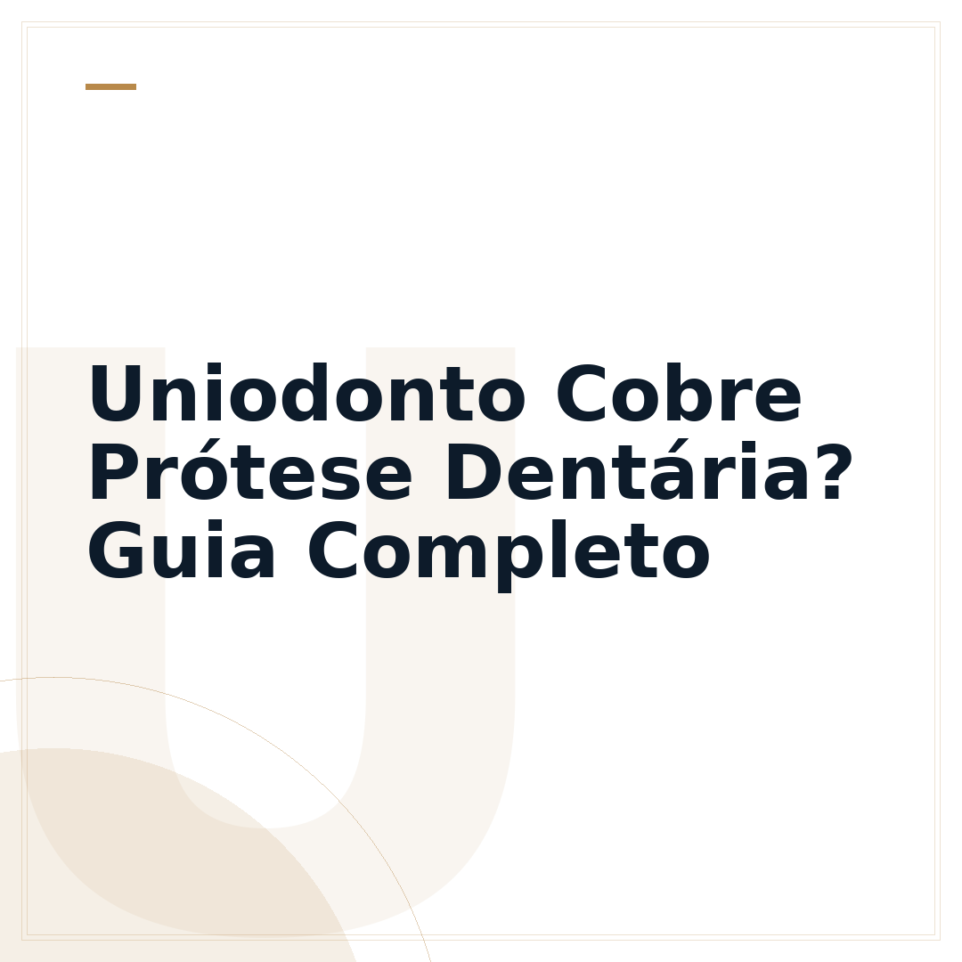 Uniodonto Cobre Prótese Dentária? Guia Completo