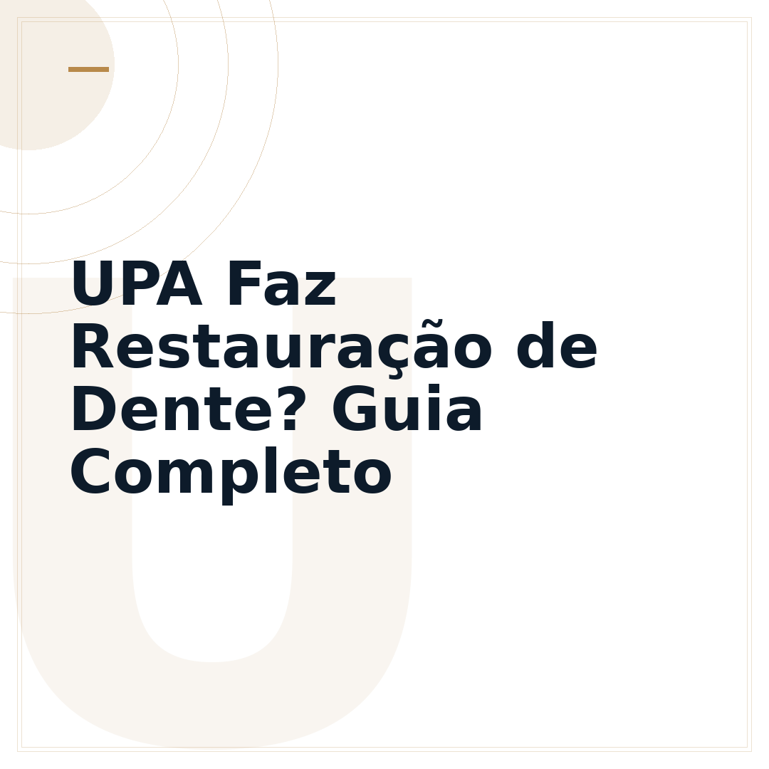UPA Faz Restauração de Dente? Guia Completo