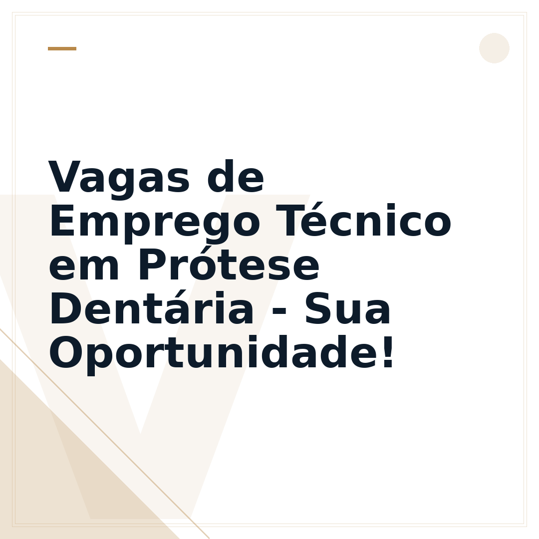Vagas de Emprego Técnico em Prótese Dentária - Sua Oportunidade!